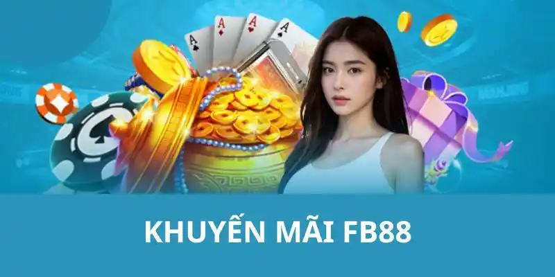Tổng hợp những điều cần lưu ý khi tham gia khuyến mãi FB88 Tổng hợp những điều cần lưu ý khi tham gia khuyến mãi FB88